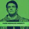Padre Reginaldo Manzotti - A Felicidade Que Encontramos em Deus (Ao Vivo)