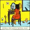 Presidio - Still in Love With You - Single